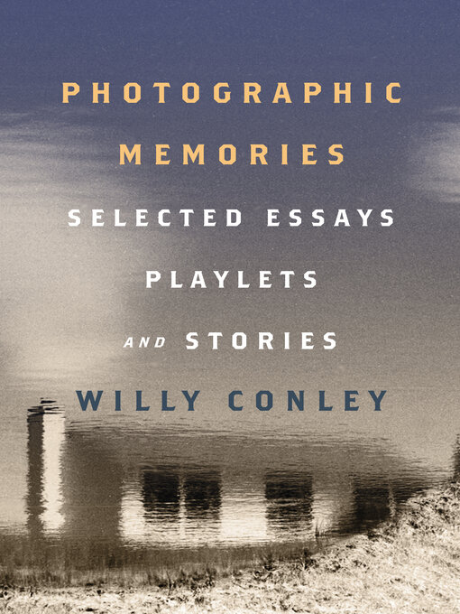 Title details for Photographic Memories by Willy Conley - Available